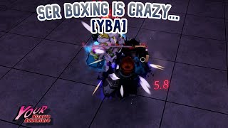 YBA SCR BOXING IS CRAZY [upl. by Aidin]