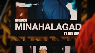 Because Hev Abi  MINAHALAGAD Official Lyric Video [upl. by Temhem931]