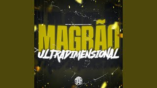 Magrão Ultradimensional [upl. by Floria596]