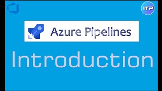 Introduction to Azure Pipeline  Azure DevOps Tutorial  An IT Professional [upl. by Rebliw]