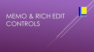 Memo and Rich Edit components in Delphi [upl. by Rahel]