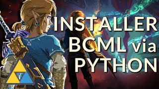 TUTO Installer BCML via Python  MODS pour Breath of the Wild [upl. by Esinrahc]