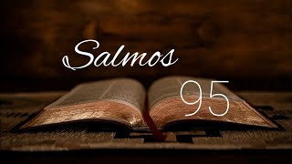 SALMO 95 [upl. by Piers]