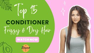 Best hair conditioner for frizzy amp dry hair in Tamil  Top 5  Top 10  Top 15 [upl. by Lionel]