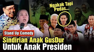 Ngakak Tapi Pedas Anak GusDur Sindir Anak Presiden Merinding Dengarnya [upl. by Bekha]