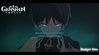 Mimimi  SCARAMOUCHE  WANDERER Edit  Genshin Impact [upl. by Alyt]