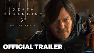 Death Stranding 2 On the Beach Story Trailer  State of Play [upl. by Olnek873]