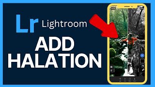 How to Add Halation in Lightroom 2024 [upl. by Lauzon]