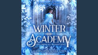 Kapitel 01  Winter Academy  Romantasy Hörbuch [upl. by Meikah]