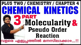 Molecularity of Reaction  Pseudo Order Reaction  Chemical Kinetics Class 12 in Malayalam  Part 3 [upl. by Orlene]