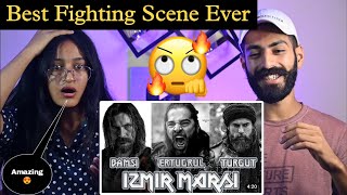 Indian Reaction  Ertugrul × Turgut × Bamsi  Izmir Marsi  INTENSE 🔥 Fighting Scene  Neha Rana [upl. by Aden]