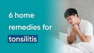 Tonsillitis symptoms and treatment plus 6 home remedies [upl. by Acinoryt]