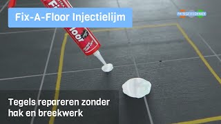 Tegels injecteren met FixAFloor  Geen hak en breekwerk [upl. by Nlocnil]