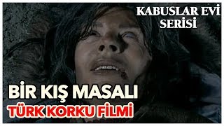 Bir Kış Masalı  Türk Korku Filmi Tek Parça [upl. by Molli591]