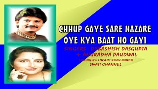 CHHUP GAYE SARE NAZARE  Singers Debashish Dasgupta amp Anuradha Paudwal [upl. by Lledo292]