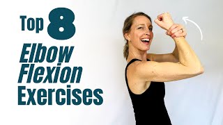 How to get Elbow FLEXION Top 8 Exercises after a Fracture [upl. by Croix]