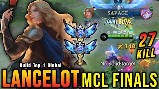 SAVAGE MCL Finals Lancelot Insane 27 Kills  Build Top 1 Global Lancelot  MLBB [upl. by Htidra]