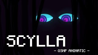 SCYLLA  QSMP Animatic [upl. by Tynan]