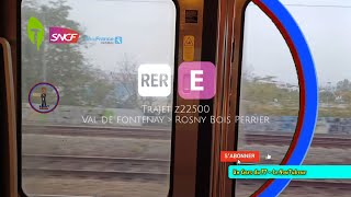 RER E  Trajet z22500  Val de fontenay  Rosny bois perrier [upl. by Callista]