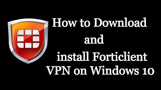 How to download and install Forticlient VPN Latest on windows 10  vetechno [upl. by Galan]