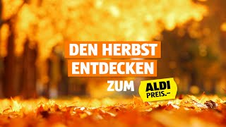 Den Herbst entdecken zum ALDI Preis [upl. by Falito37]