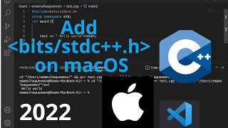 How to add C quotbitsstdchquot header files on macOS with vs code 2022 [upl. by Lunt599]