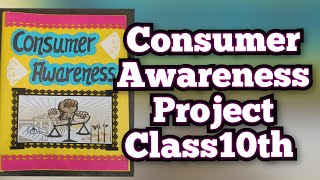 Consumer Awareness Project for Class 10th CBSE 202324 parulcreations [upl. by Able]