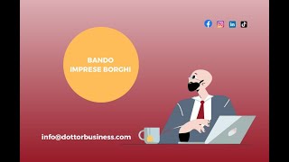 BANDO IMPRESE BORGHI QUELLO CHE DEVI SAPERE wwwdottorbusinesscom [upl. by Ennove]