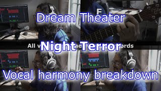 Dream Theater  Night Terror  Vocal harmony breakdown [upl. by Ydniahs280]