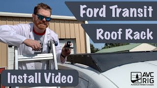 AVC Ford Transit Roof Rack Install [upl. by Christian834]