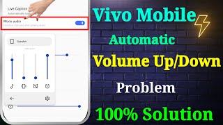 Vivo Volume Automatically Goes Down  Vivo Volume Automatically Goes Up  Vivo Auto Sound Problem [upl. by Candless]