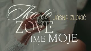 Jasna Zlokić  Tko to zove ime moje Official lyric video [upl. by Danette]