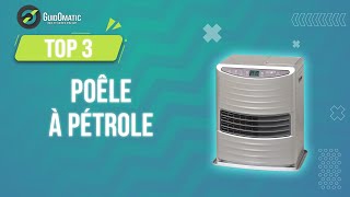 ⭐️ MEILLEUR POÊLE A PÉTROLE 2023  Comparatif amp Guide dachat [upl. by Ttoille]