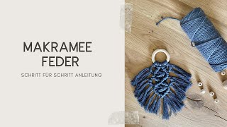 Makramee Feder⎪Schritt für Schritt Anleitung⎪Boho Hochzeit Dekoration [upl. by Eentrok]