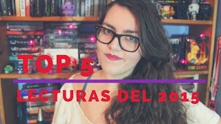 Top 5 lecturas del 2015  Vampiros fantasía cuentos [upl. by Aydiv264]