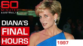 What really happened hours before Princess Dianas death  60 Minutes Australia [upl. by Erdna]