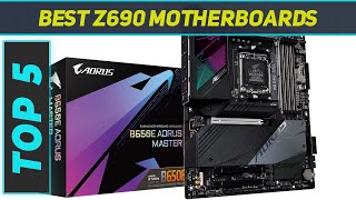 Top 5 Best Z690 Motherboards 2024 [upl. by Eynenihc]