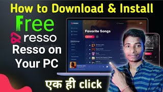 How to Download and Install Resso on PC  Computer Me Resso App Download kaise Kare [upl. by Habeh]