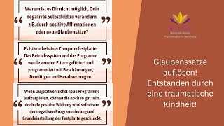 Glaubenssätze auflösen Entstanden durch eine traumatische Kindheit [upl. by Mattias]