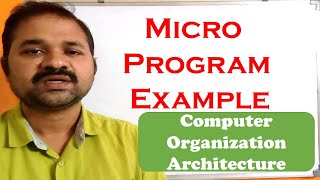 Micro Program Example in Computer Organization Architecture Example  Micro Programmed Control [upl. by Efthim805]