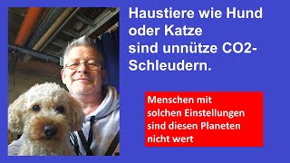 V0096  Haustiere als unnütze CO2 Schleuder verbieten [upl. by Karalee976]