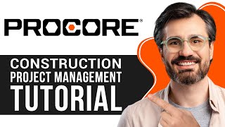 Procore Tutorial for Beginners  How to use Procore for Construction Project Management 2024 [upl. by Aliam32]