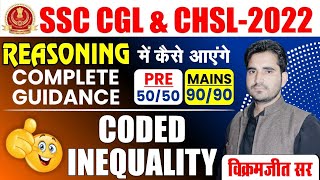 🔴 DAY 01  SSC CGL 2022  REASONING COMPLETE GUIDANCE  CODED INEQUALITY  VIKRAMJEET SIR ssc [upl. by Tiffani349]