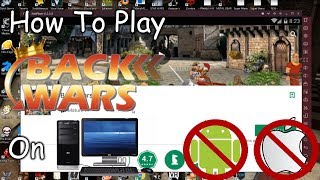 How to Play Back WarsYou Testament or Other MDickie Games on PC Using Nox [upl. by Ayanej]