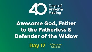 40 DAYS OF PRAYER amp FASTING  DAY 17  AFTERNOON SESSION [upl. by Immak]