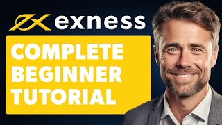 Exness Tutorial for Beginners Full 2024 Guide [upl. by Anivlem]