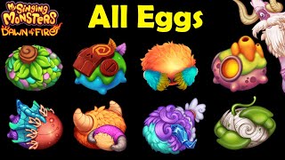 All Eggs  My Singing Monsters Dawn of Fire 4k [upl. by Anifur]