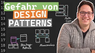 Die Gefahr von Design Patterns und Entwurfsmustern [upl. by Dnaletak631]