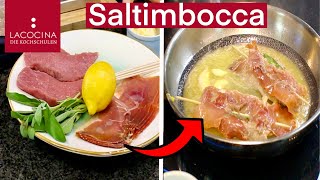 Saltimbocca vom Kalb  italienischer Klassiker einfach zubereitet  Rezept  La Cocina [upl. by Kerrison]