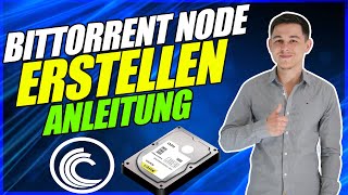 BitTorrent Node BTFS erstellen Anleitung  Speicher vermieten [upl. by Morlee]